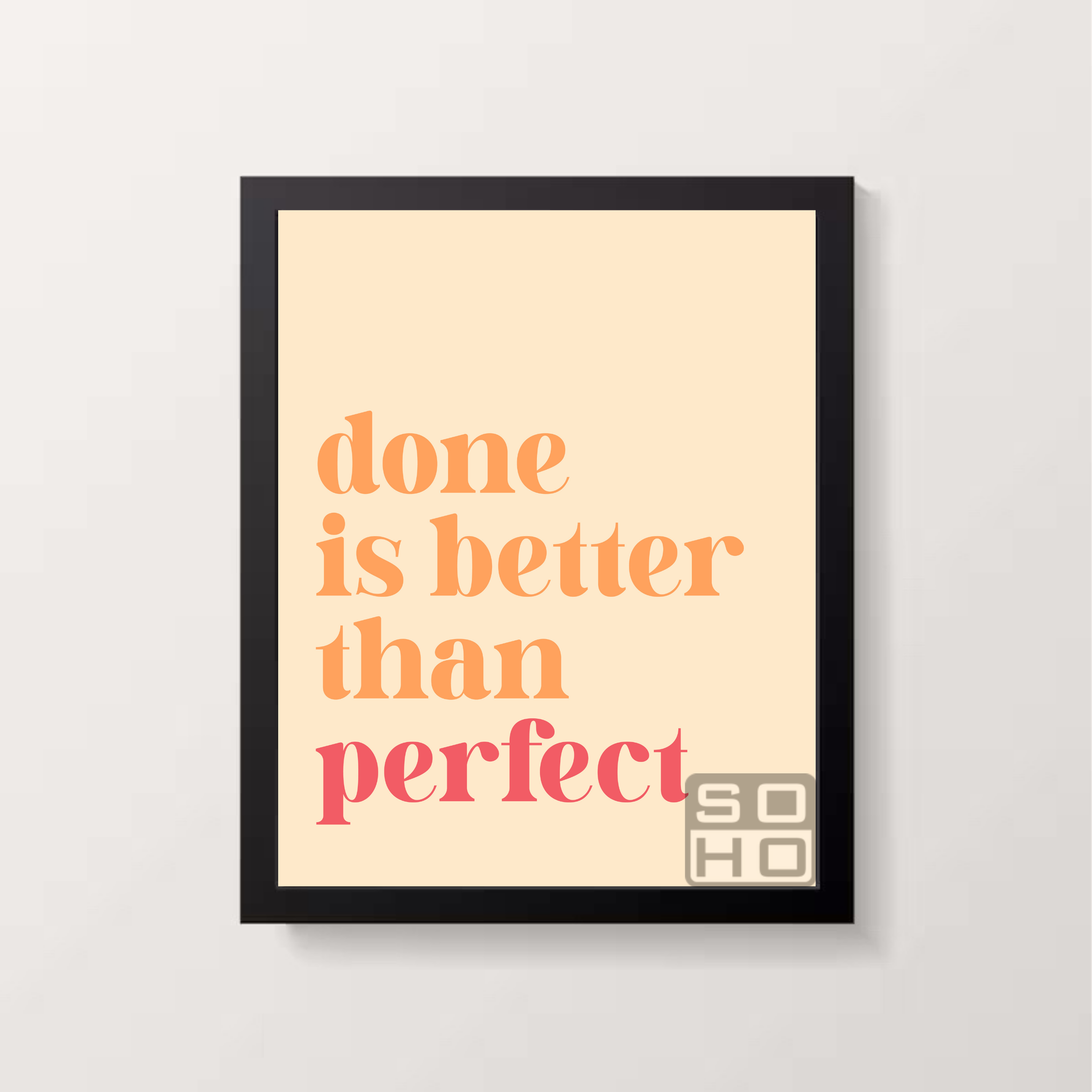 Done is better than perfect